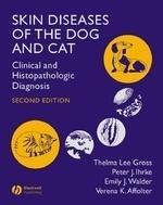 Skin Diseases of the Dog and Cat: Clinical and Histopathologic Diagnosis, 2nd Edition