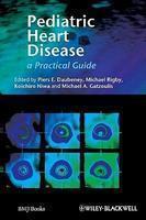 Pediatric Heart Disease: A Clinical Guide