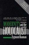 Modernity and the Holocaust New edition Edition