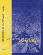 Cityscapes of Modernity: Critical Explorations