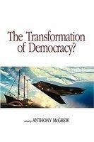 The Transformation of Democracy: Globalization and Territorial Democracy