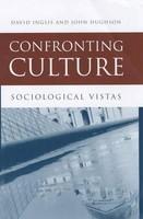 Confronting Culture: Sociological Vistas