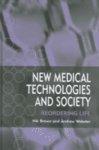New Medical Technologies and Society: Reordering Life