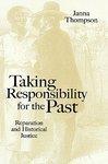 Taking Responsibility for the Past