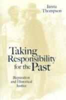 Taking Responsibility for the Past