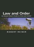 Law and Order: An Honest Citizen's Guide to Crime and Control