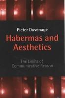 Habermas and Aesthetics: The Limits of Communicative Reason