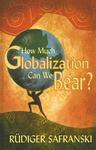 How Much Globalization Can We Bear?