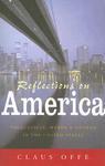 Reflections on America: Tocqueville, Weber & Adorno in the United States