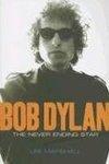 Bob Dylan: The Never Ending Star