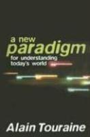 A New Paradigm for Understanding Today's World