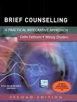 Brief Counselling: A Practical Integrative Approach