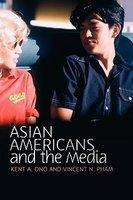 Asian Americans and the Media