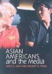 Asian Americans and the Media