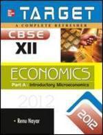 TARGET 2012: Economics for Class XII (Part A)