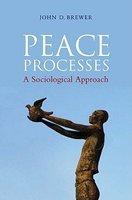 Peace Processes: A Sociological Approach