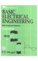 Basic Electrical Engineering with Numerical Problems (Volume - 2)