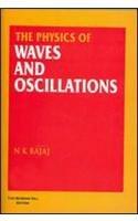 The Physics of Waves And Oscillations