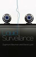 Liquid Surveillance: A Conversation