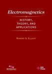 Electromagnetics: History, Theory, and Applications