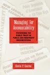 Managing for Accountablity: Preserving the Public Trust in Public and Nonprofit Organizations