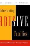 Understanding Abusive Families: An Ecological Approach to Theory and Practice