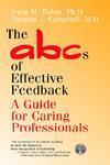 The ABCs of Effective Feedback: A Guide for Caring Professionals