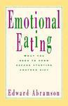 Emotional Eating: What You Need to Know Before Starting Your Next Diet