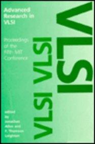 Advanced Research in VLSI: Proceedings of the 5th MIT Conference