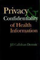 Privacy and Confidentiality of Health Information