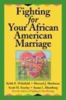 Fighting for Your African American Marriage