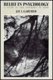 Belief in Psychology: A Study in the Ontology of Mind (Bradford Books)
