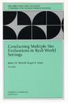 Conducting Multiple Site Evaluations in Real-World Settings: New Directions for Evaluation