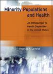 Minority Populations and Health: An Introduction to Health Disparities in the United States