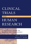 Clinical Trials and Human Research: A Practical Guide to Regulatory Compliance