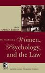 The Handbook of Women, Psychology, and the Law