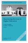 Maximizing Resources: Universities, Public Policy, and Revenue Production: New Directions for Institutional Research No. 119 Edition