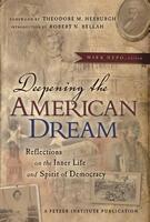 Deepening the American Dream: Reflections on the Inner Life and Spirit of Democracy