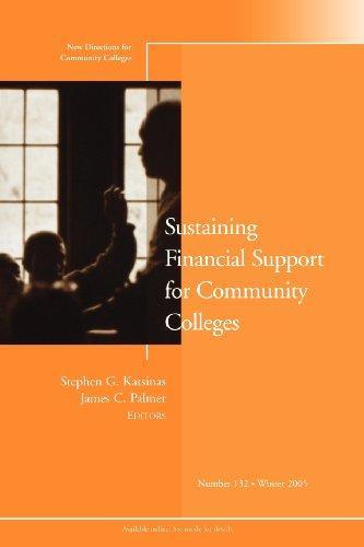 Sustaining Financial Support for Community Colleges: New Directions for Community Colleges, Number 132