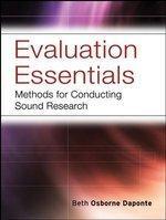 Evaluation Essentials: Methods for Conducting Sound Research