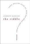 The Riddle: Where Ideas Come from and How to Have Better Ones