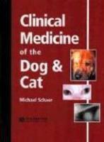 Clinical Medicine of the Dog and Cat illustrated edition Edition