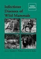 Infectious Diseases of Wild Mammals, 3rd Edition