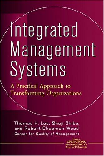 Integrated Management Systems: A Practical Approach to Transforming Organizations