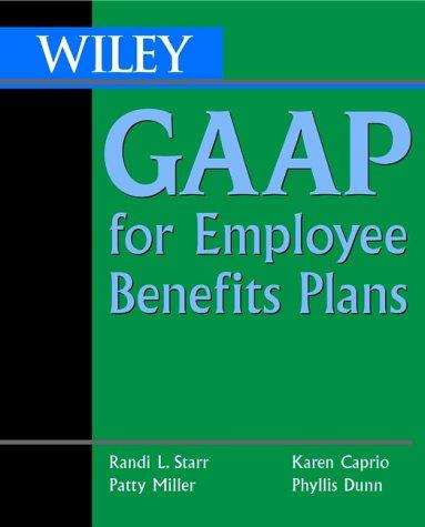 Wiley GAAP for Employee Benefits Plans 