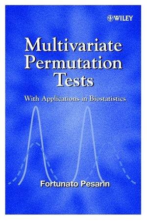 Multivariate Permutation Tests: With Applications in Biostatistics