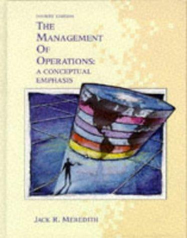 The Management of Operations: A Conceptual Emphasis (Wiley Series in Production/Operations Management) 