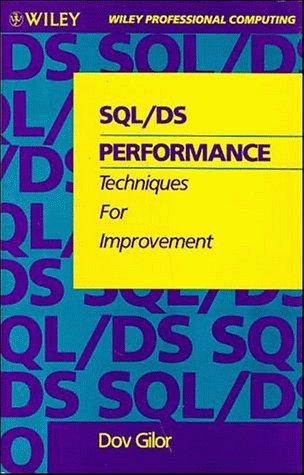 SQL/DS Performance: Techniques for Improvement 