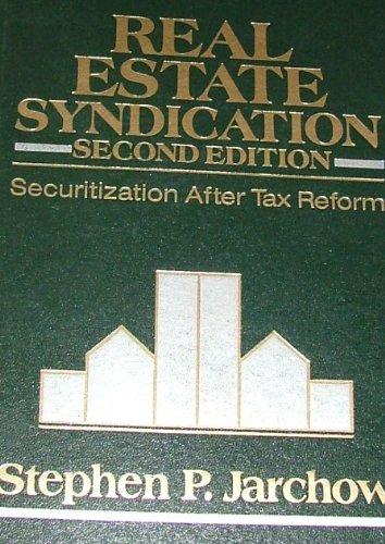 Real Estate Syndication: Securitization After Tax Reform (Wiley Tax and Business Guides for Professionals) 