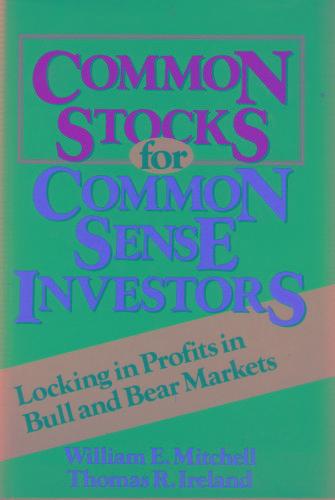 Common Stocks for Common Sense Investors 